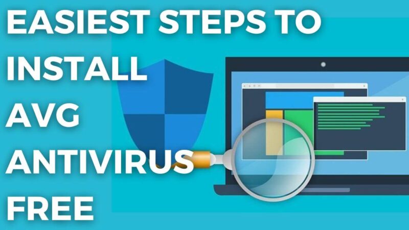 What are the Easiest Steps to Install AVG Antivirus Free