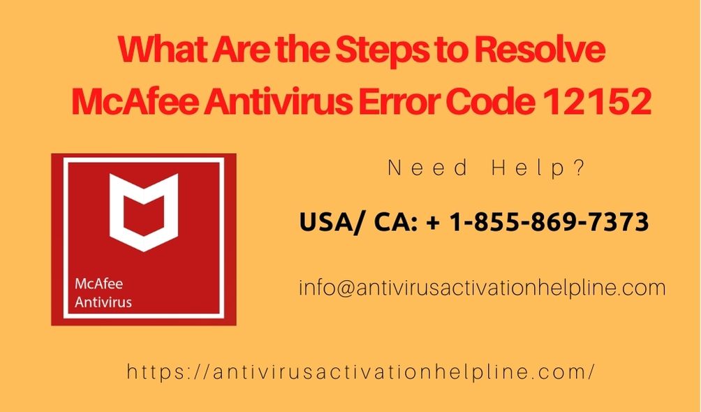 What Are the Steps to Resolve McAfee Antivirus Error Code 12152