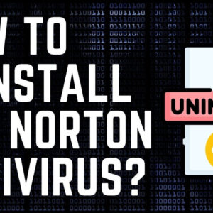 How to Uninstall the Norton Antivirus?